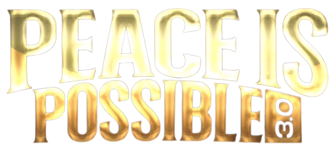 Peace is Possible 3.0